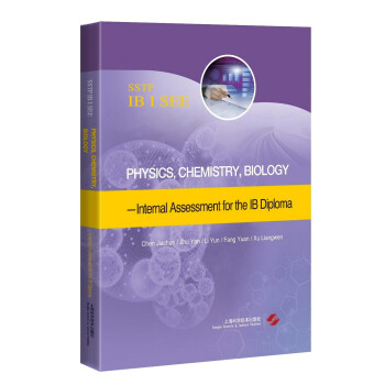 PhysicsChemistryBiology-Internal Assessment for the IB Diploma
